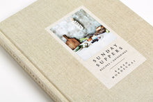 Load image into Gallery viewer, Sunday Suppers Cookbook