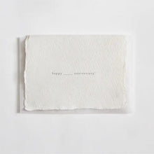 Load image into Gallery viewer, Letterpress hand made on cotton rag paper happy anniversary greeting card