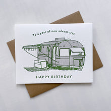 Load image into Gallery viewer, Birthday card with an illustration of a camper and text on a white background
