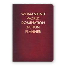 Load image into Gallery viewer, Maroon planner with 'Womankind World Domination Action Planner' text on a white background
