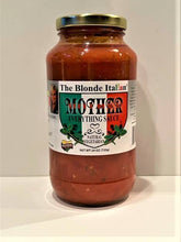 Load image into Gallery viewer, The Blonde Italian - Sauce Mother Everything Sauce
