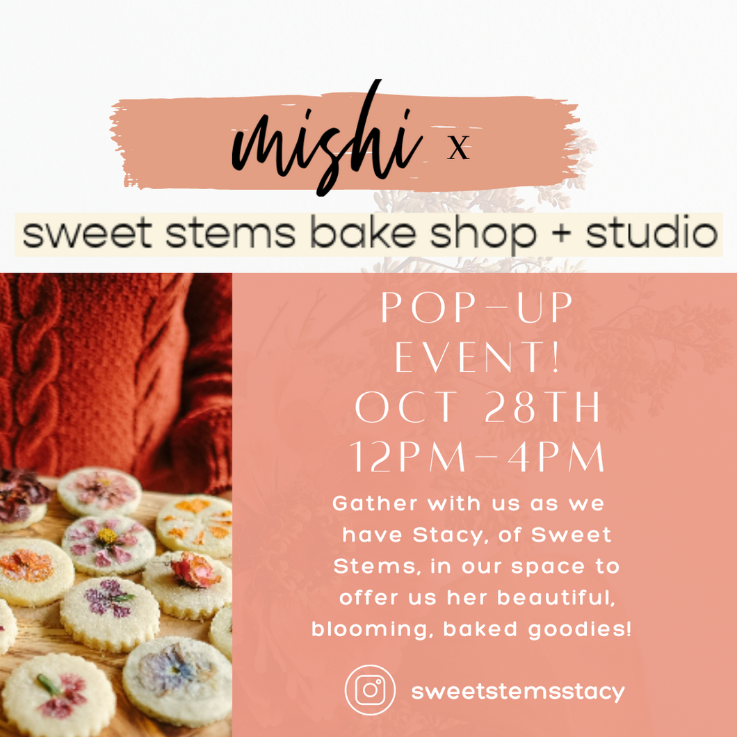 Sweet Stems Bake Shop Pop-Up Event 10/28