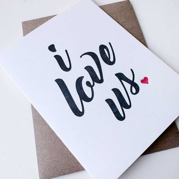 I love us letter press greeting card 
