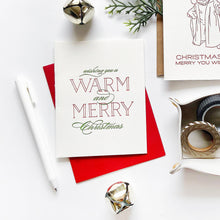 Load image into Gallery viewer, Letterpress Christmas card with &#39;Wishing you a Warm and Merry Christmas&#39; 
