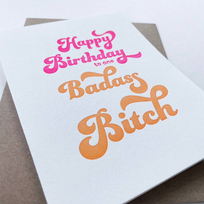 Happy Birthday Badass Bitch Greeting Card