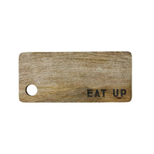Load image into Gallery viewer, Eat Up Mango Wood Cutting Board
